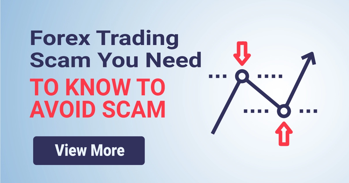 Forex Trading Scam You Need to Know to Avoid Scam